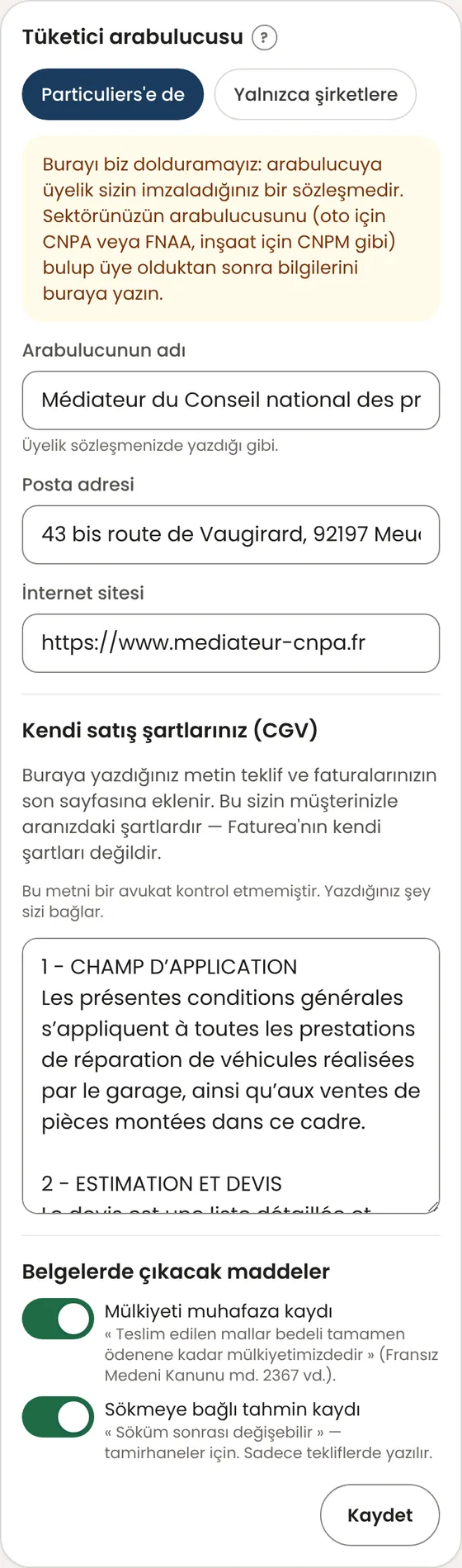 Kendi satış şartlarımı ve arabulucumu nereye yazarım?